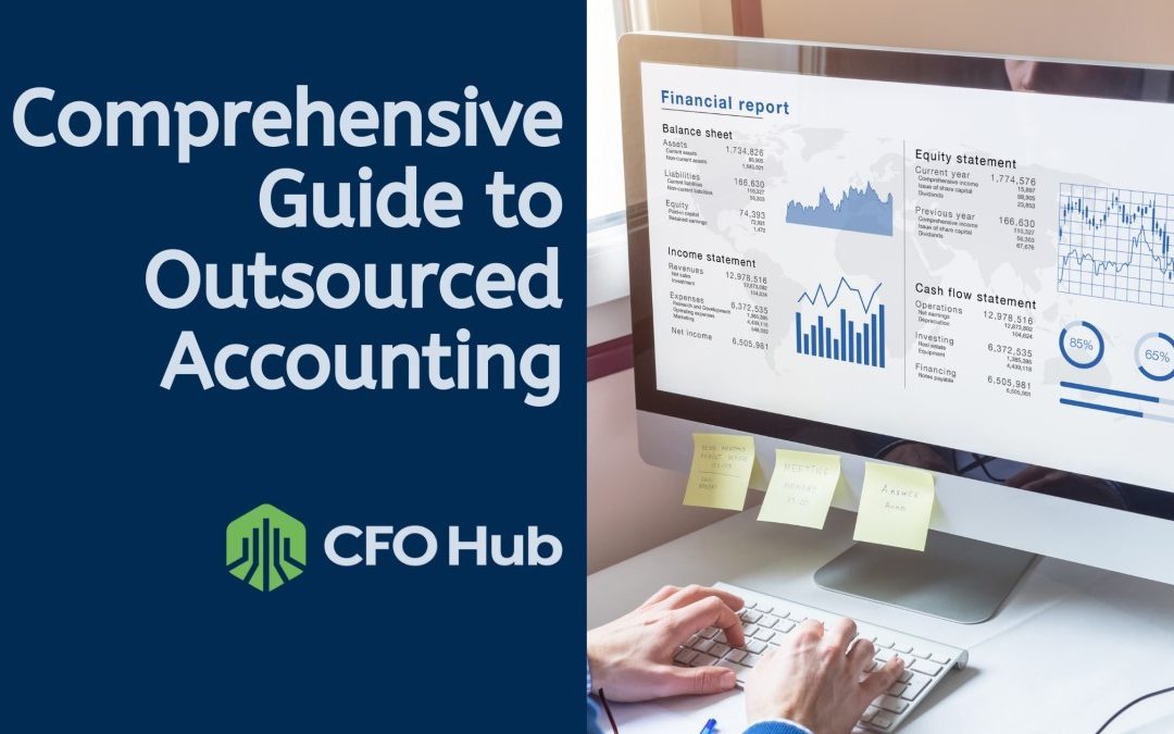 Comprehensive Guide to Outsourced Accounting