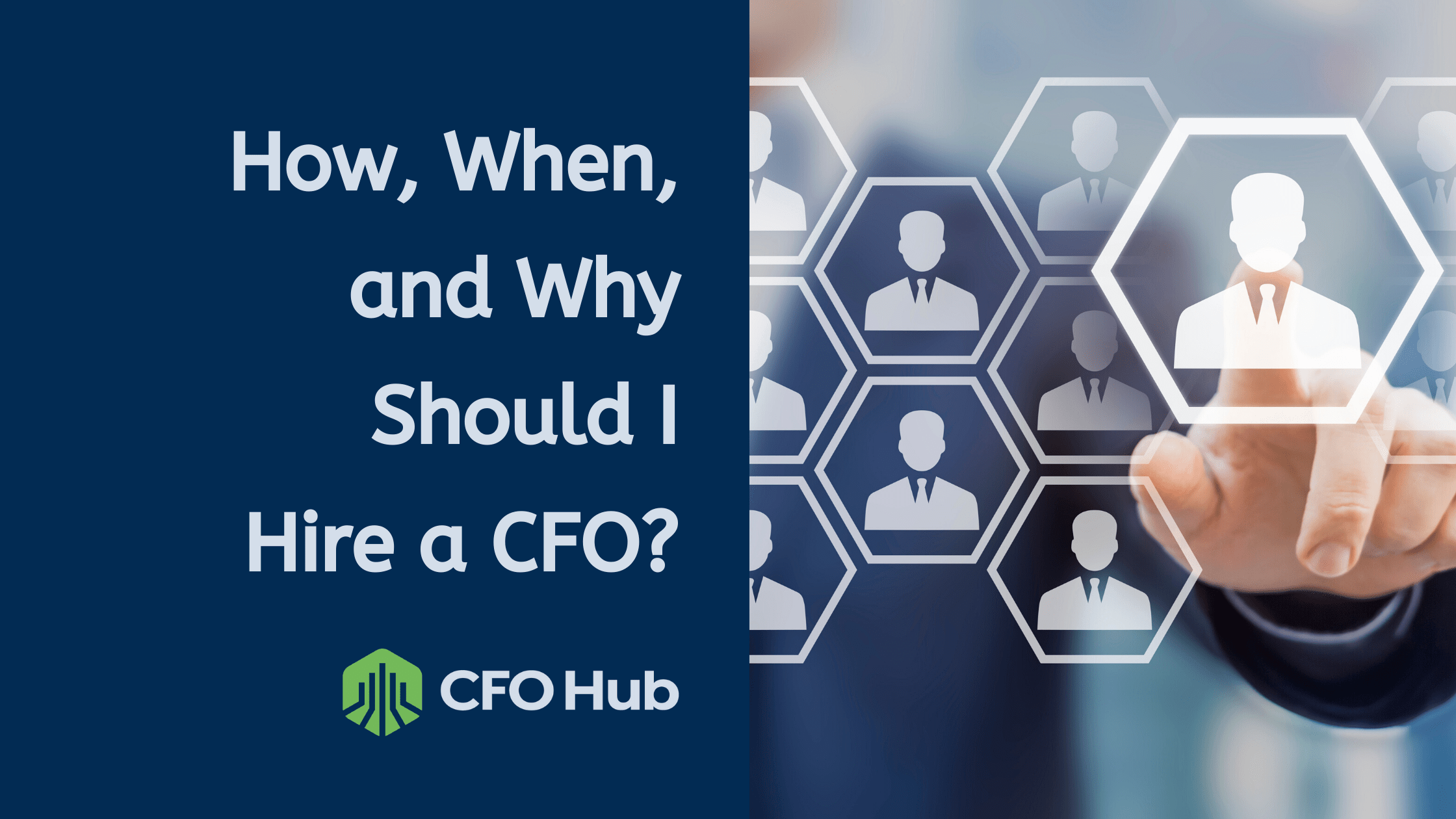 How, when and why should I hire a CFO?