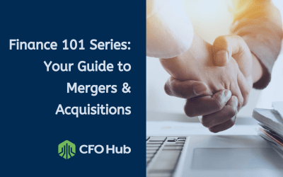 Finance 101 Series: Your Guide to Mergers & Acquisitions