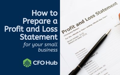 How to Prepare a Profit and Loss Statement for Your Small Business