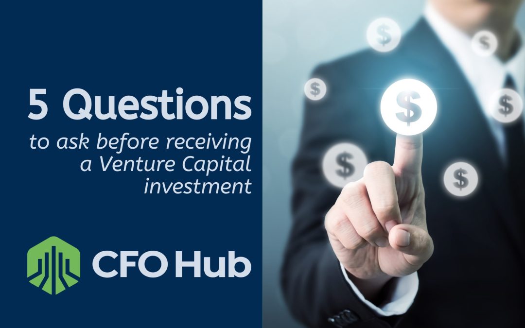 5 Questions to ask Before a VC Investment