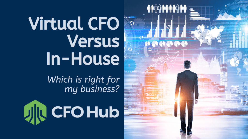 A graphic promoting CFO Hub, with text: "Virtual CFO Versus In-House CFO: Which business decision is right for you?" It features a suited man with a briefcase walking toward a futuristic digital interface displaying graphs and charts. The CFO Hub logo is at the bottom left.