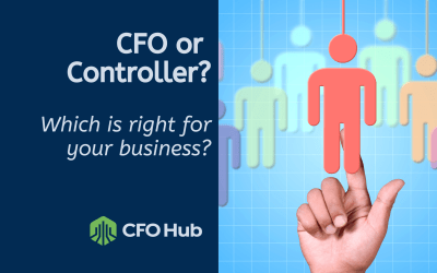 CFO or Controller? Which is Right for your Business?