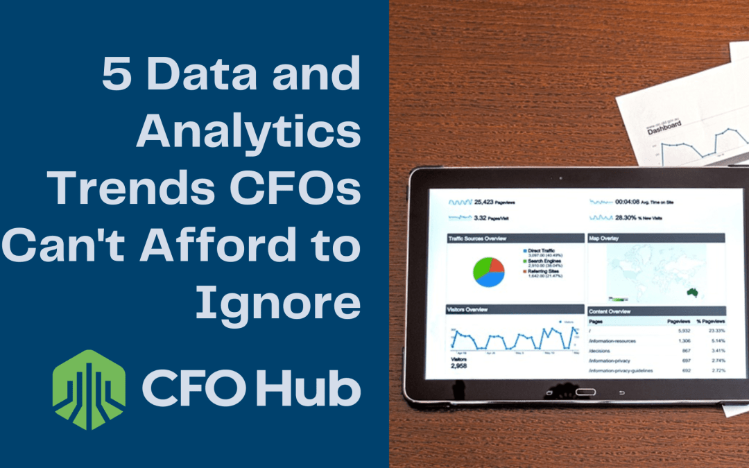 5 Data and Analytics Trends CFOs Can't Afford to Ignore