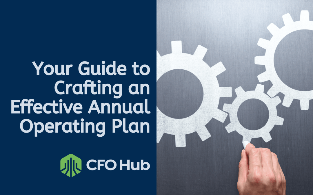 Your Guide to Crafting an Effective Annual Operating Plan