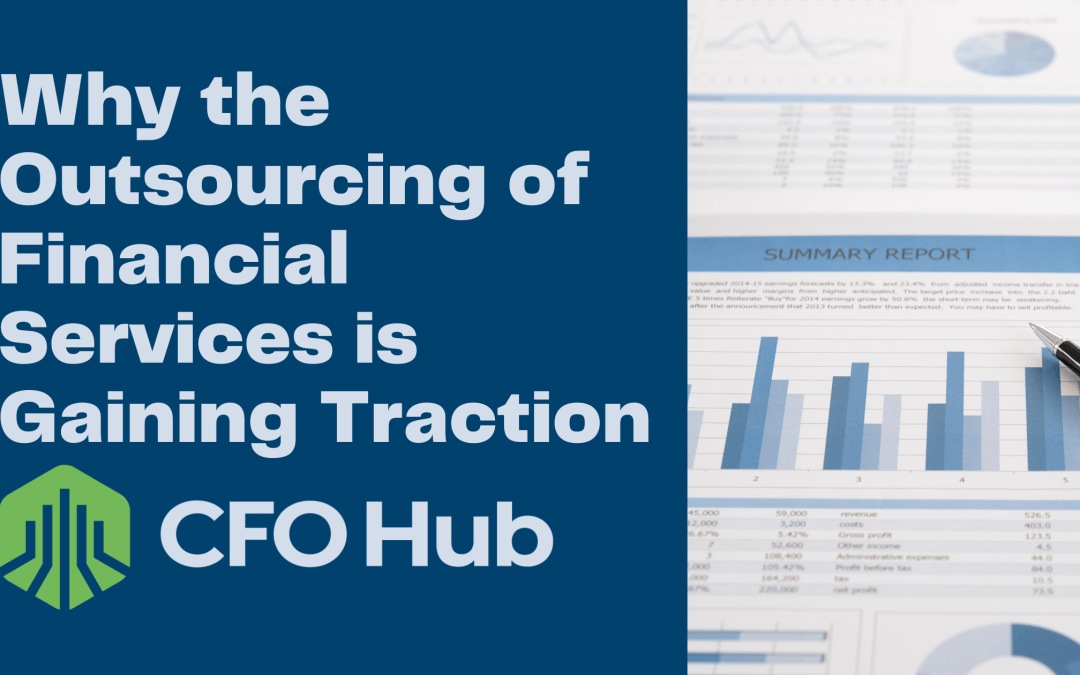 Why the Outsourcing of Financial Services is Gaining Traction