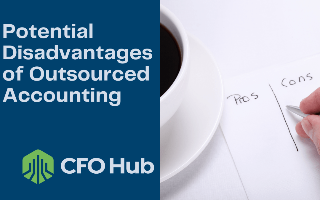 Potential Disadvantages of Outsourced Accounting