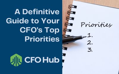 A Definitive Guide to Your CFO’s Top Priorities