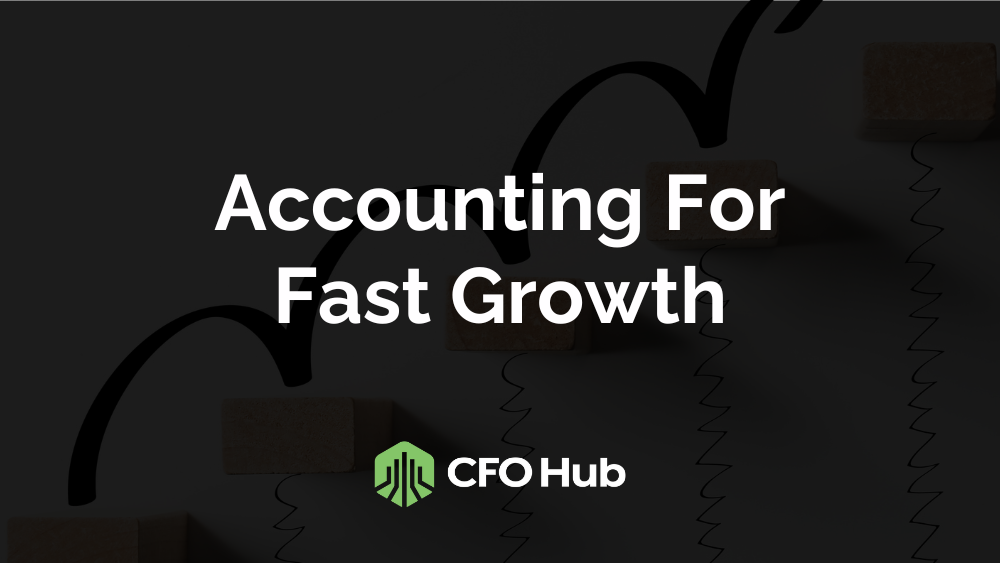 An image with a dark background features the text "Accounting for Fast Growth" in the center. Below this, the logo and name "CFO Hub" are displayed in white, alongside a green shield-like icon illustrating a building structure.
