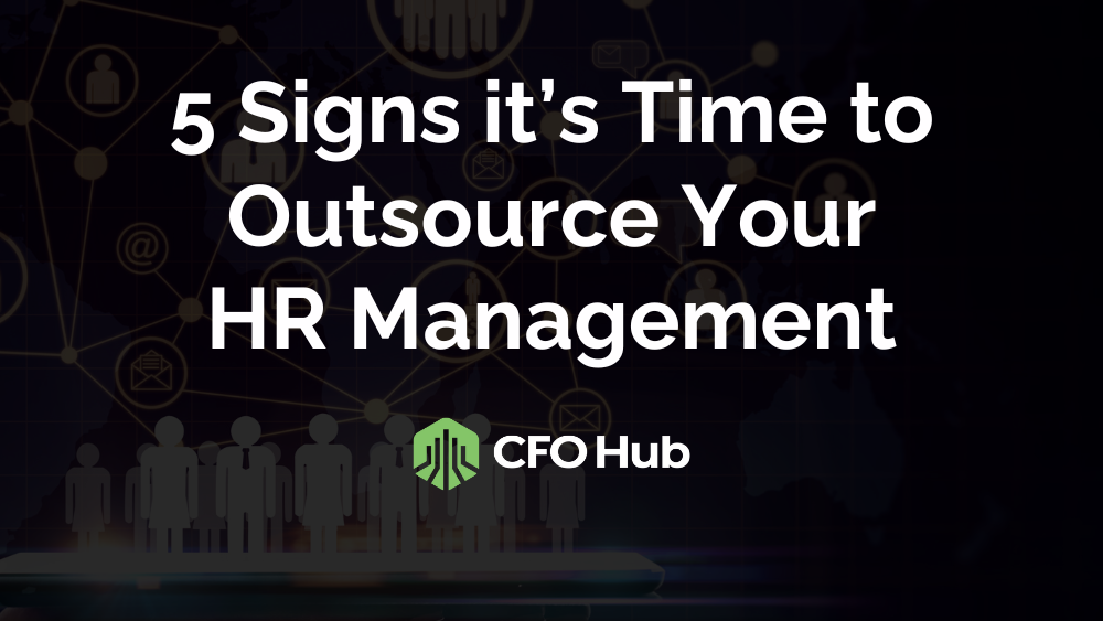 A graphic with the text "5 Signs to Outsource Your HR Management" and the logo of CFO Hub at the bottom. The background displays a network of interconnected icons related to users, communication, and management.