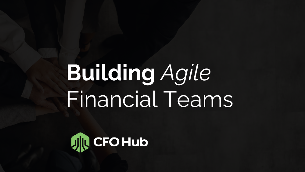 Building Agile Financial Teams