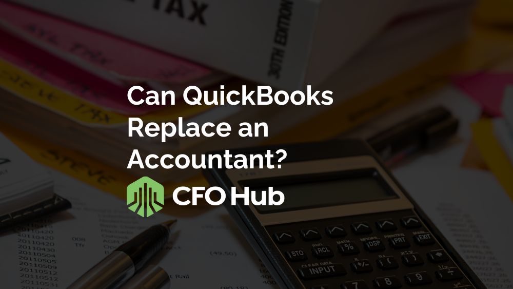 Can QuickBooks Replace an Accountant