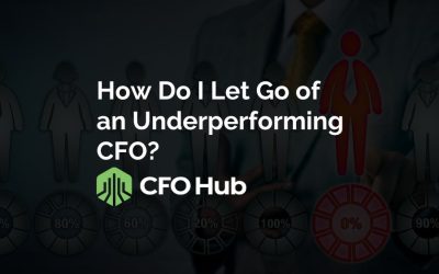 How Do I Let Go of an Underperforming CFO?