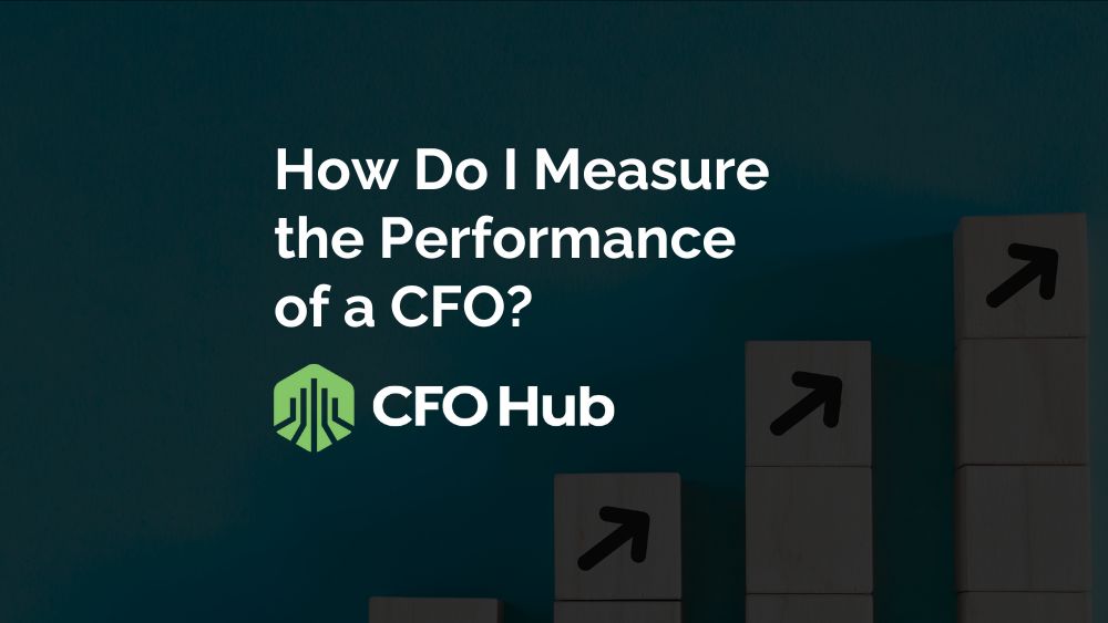 How Do I Measure the Performance of a CFO?