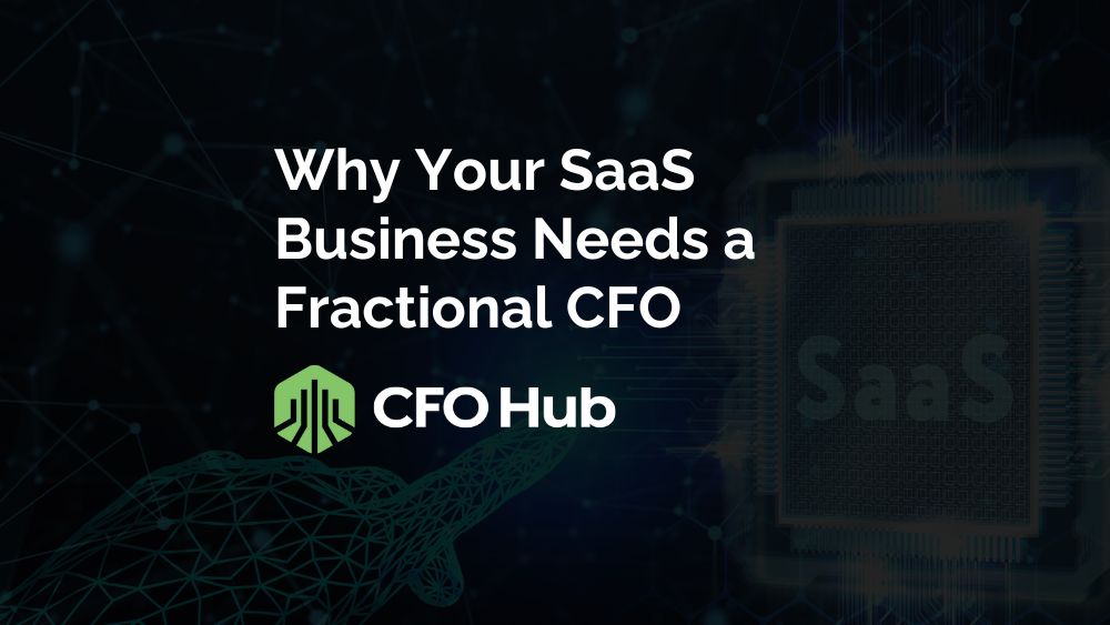 Image featuring the text "Why Your SaaS Business Needs a Fractional CFO" and "CFO Hub." The background includes a digital, tech-themed design with a futuristic graphic of a pointing hand made of interconnected lines and a circuit-like pattern.