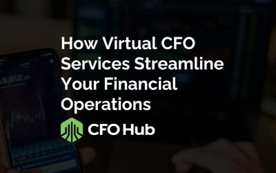 How Virtual CFO Services Streamline Your Financial Operations