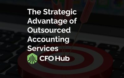 The Strategic Advantage of Outsourced Accounting Services