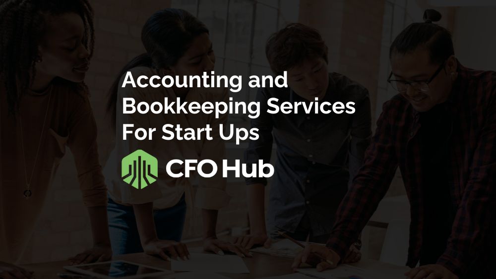 A Group Of People Collaborates Over A Table With Documents. Text Overlay Reads: "expert Bookkeeping Services For Start Ups Cfo Hub.