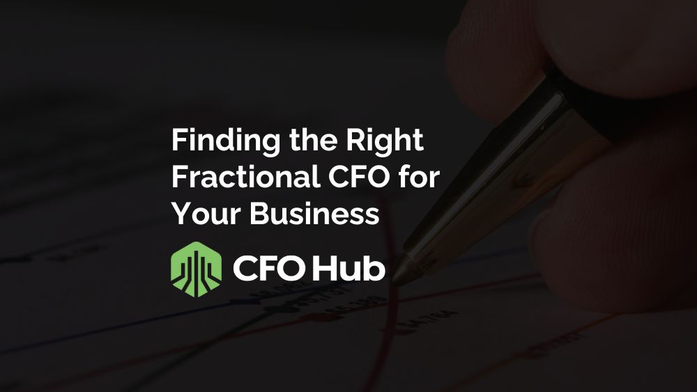 Finding the Right Fractional CFO for Your Business