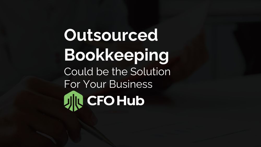 Outsourced Bookkeeping Could be the Solution For Your Business