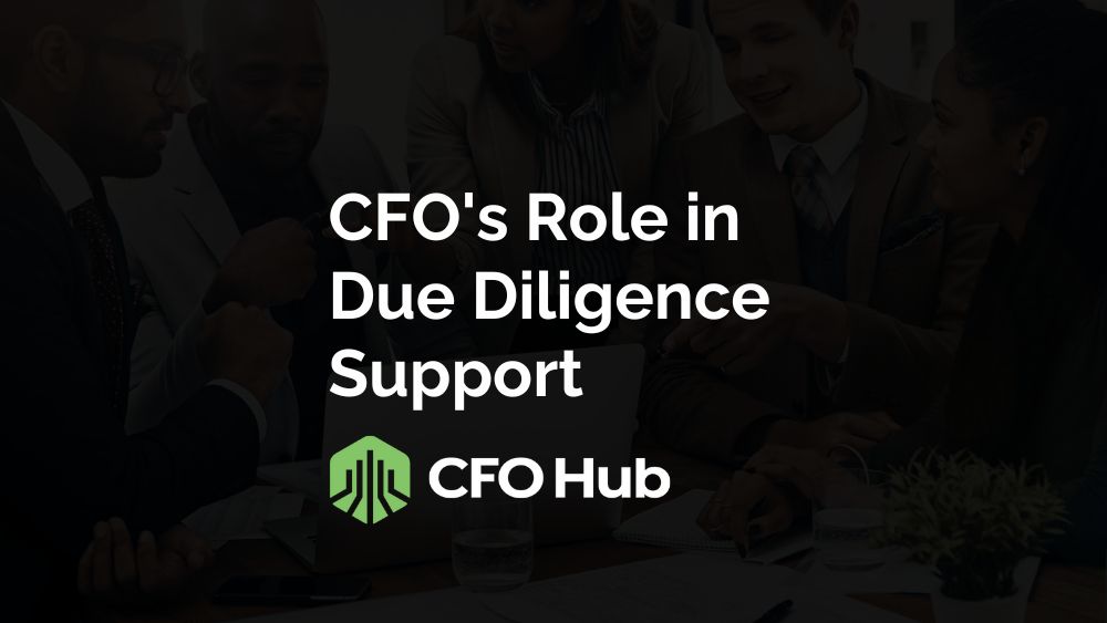 CFO’s Role in Due Diligence Support