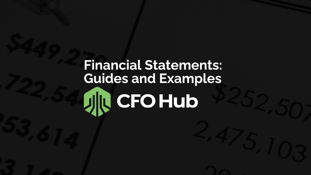 Financial Statements: Guides and Examples