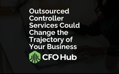 Outsourced Controller Services Could Change the Trajectory of your Business