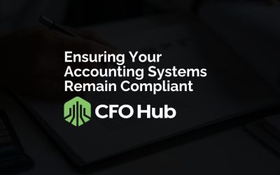 Ensuring Your Accounting Systems Remain Compliant